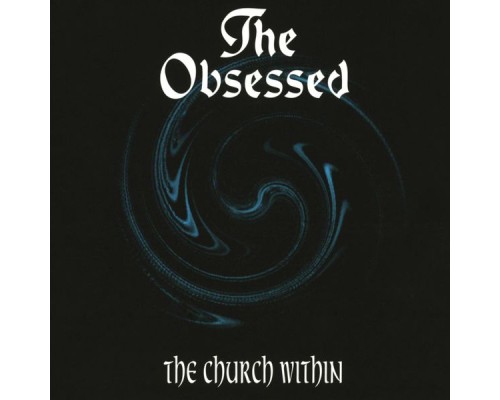 The Obsessed - The Church Within