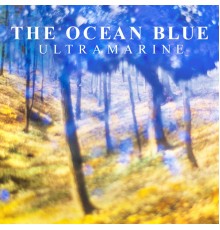 The Ocean Blue - Ultramarine