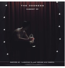 The Oddness - Caberet