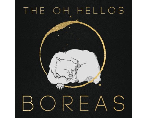 The Oh Hellos - Boreas