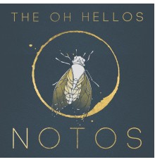 The Oh Hellos - Notos