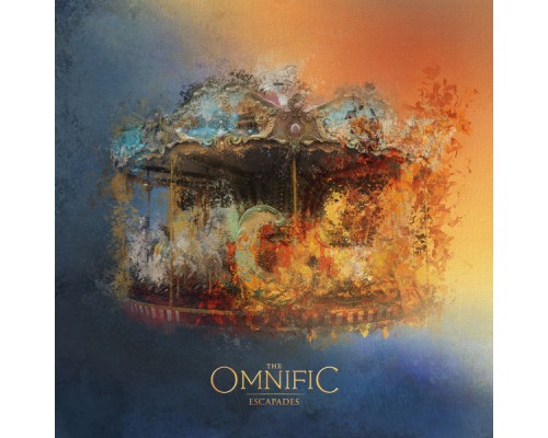 The Omnific - Escapades