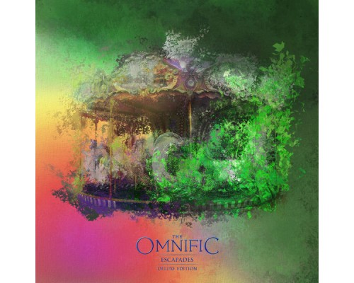 The Omnific - Escapades (Deluxe Edition)