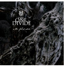 The One Divide - Implode