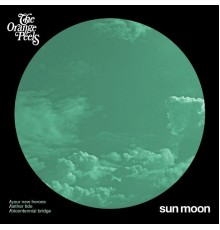 The Orange Peels - Sun Moon