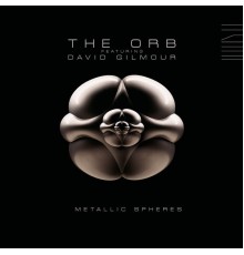 The Orb - Metallic Spheres