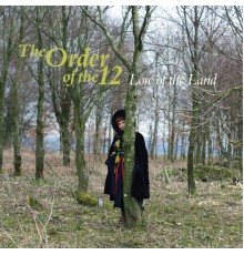 The Order Of The 12 - Lore Of The Land
