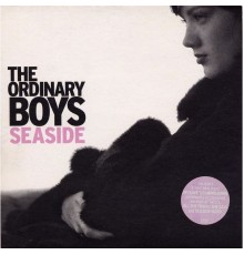 The Ordinary Boys - Seaside