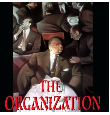 The Organization - The Organization