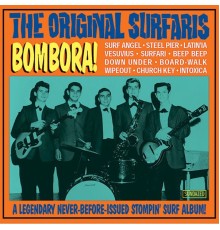 The Original Surfaris - Bombora!