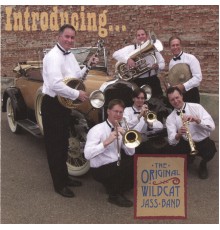 The Original Wildcat Jass Band - Introducing the Original Wildcat Jass Band