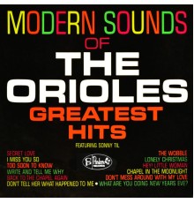 The Orioles - Modern Sounds of the Orioles Greatest Hits