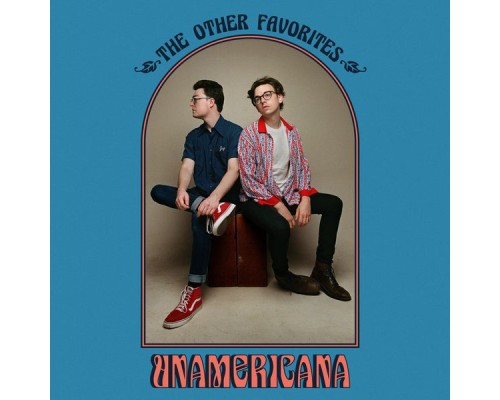 The Other Favorites - Unamericana