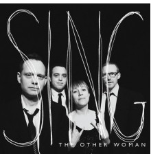 The Other Woman - Sing