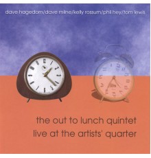 The Out To Lunch Quintet - Live at the Artists' Quarter