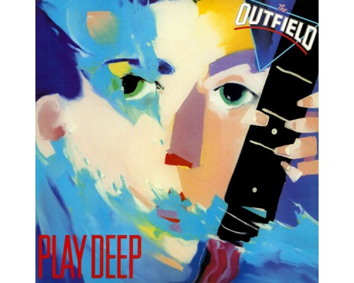 The Outfield - Play Deep