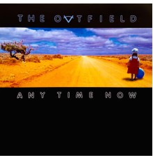 The Outfield - Any Time Now