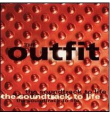 The Outfit - Soundtrack to Life