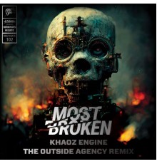 The Outside Agency, Khaoz Engine - Most Broken