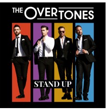 The Overtones - Stand Up