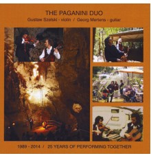 The PAGANINI DUO - 25 Years of Performing Together (1989 - 2014)