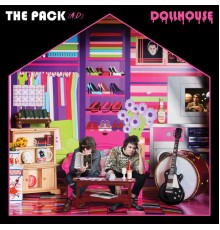 The Pack A.D. - Dollhouse