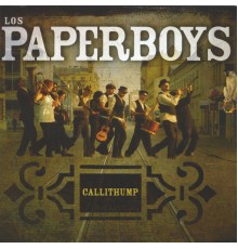 The Paperboys - Callithump