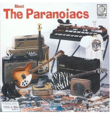 The Paranoiacs - Meet the Paranoiacs