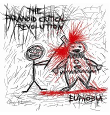 The Paranoid Critical Revolution - Euphobia