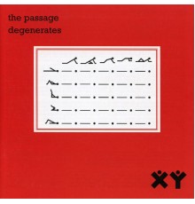 The Passage - Degenerates