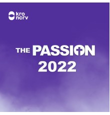 The Passion - The Passion 2022