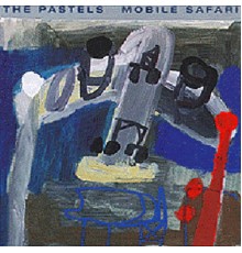 The Pastels - Mobile Safari