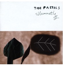 The Pastels - Illuminati