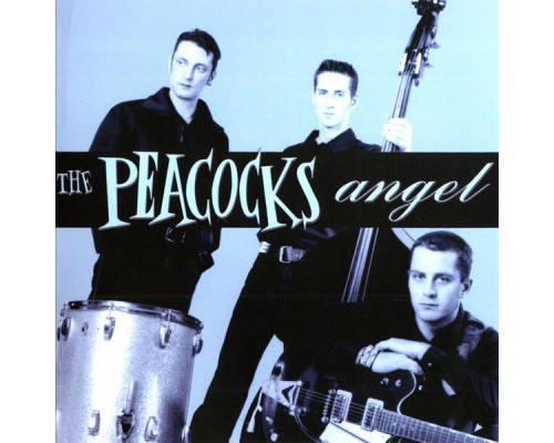 The Peacocks - Angel