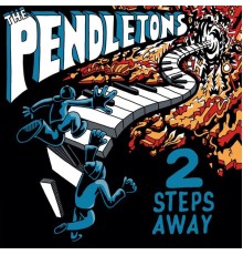 The Pendletons - 2 Steps Away