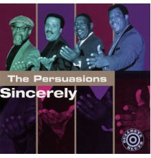 The Persuasions - Sincerely