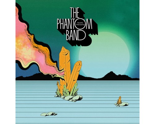 The Phantom Band - Fears Trending