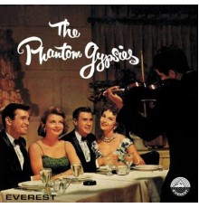 The Phantom Gypsies - The Phantom Gypsies