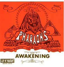 The Pharaohs - Awakening