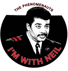 The Phenomenauts - I'm with Neil