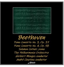 The Philadelphia Orchestra & Solomon Cutner - Beethoven: Piano Concerto NO. 3, OP. 37 - Piano Concerto NO. 4, OP. 58
