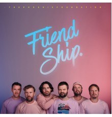 The Phoenix Foundation - Friend Ship