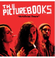 The Picturebooks - Artificial Tears