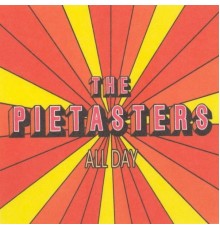The Pietasters - All Day