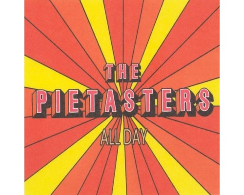 The Pietasters - All Day