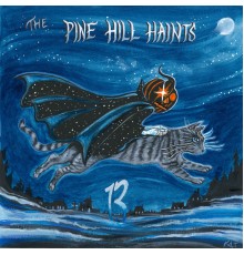 The Pine Hill Haints - 13