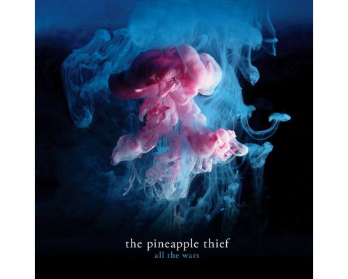 The Pineapple Thief - All the Wars The Pineapple Thief - All the Wars