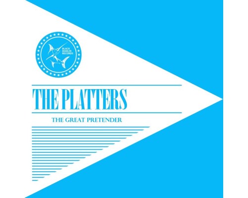 The Platters - The Great Pretender