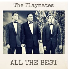 The Playmates - All the Best