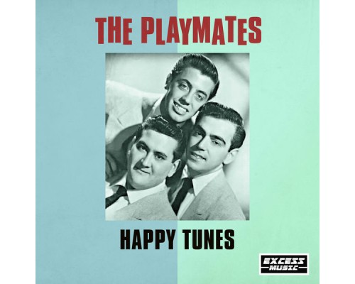 The Playmates - Happy Tunes (428)